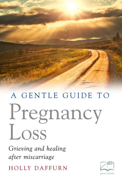 Cover of the book Gentle Guide to Pregnancy Loss by Holly Daffurn, UIT Cambridge Ltd.