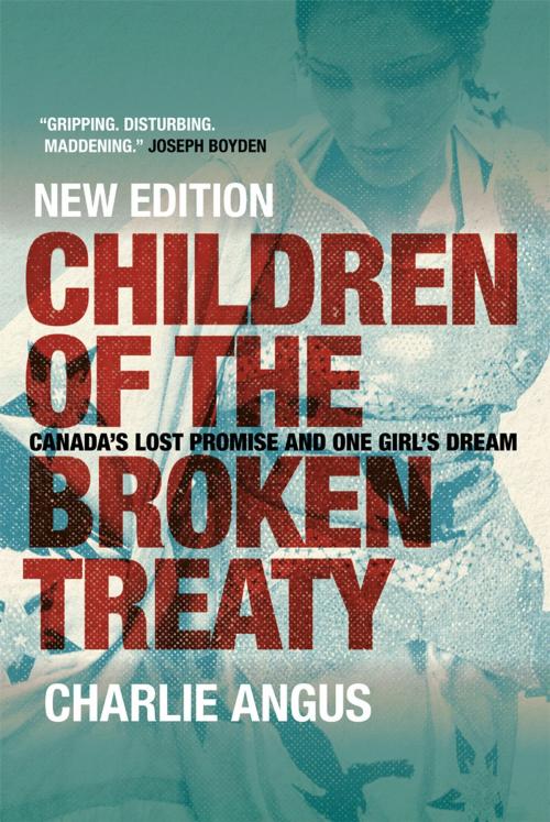 Cover of the book Children of the Broken Treaty by Charlie Angus, University of Regina Press