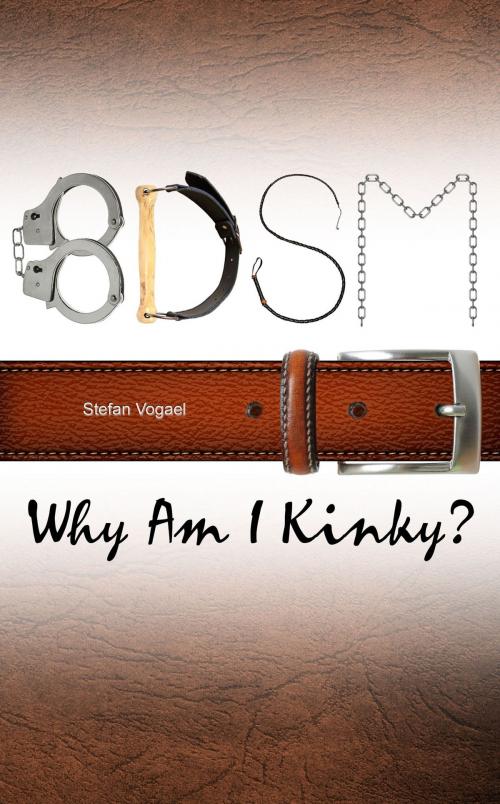 Cover of the book BDSM by Stefan Vogael, Odd Light Bulb Press