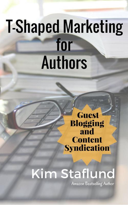Cover of the book Guest Blogging and Content Syndication by Kim Staflund, Polished Publishing Group (PPG)