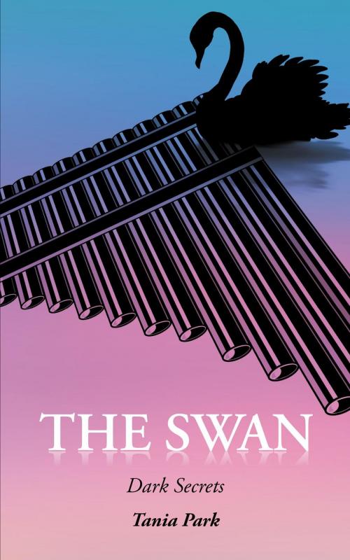 Cover of the book The Swan by Tania Park, Tania Park Publishing
