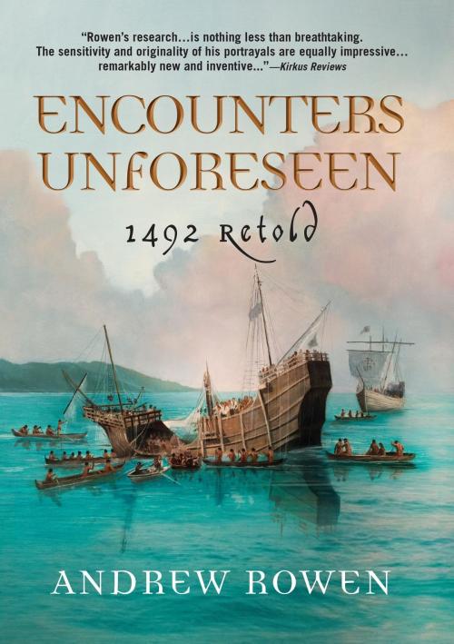 Cover of the book Encounters Unforeseen by Andrew Rowen, All Persons Press