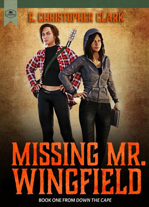 Cover of the book Missing Mr. Wingfield by E. Christopher Clark, Clarkwoods