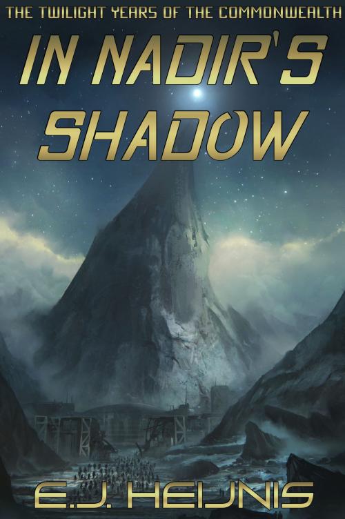 Cover of the book In Nadir's Shadow by E.J. Heijnis, E.J. Heijnis