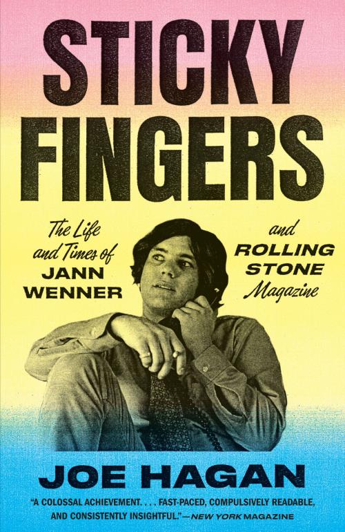 Cover of the book Sticky Fingers by Joe Hagan, Knopf Doubleday Publishing Group