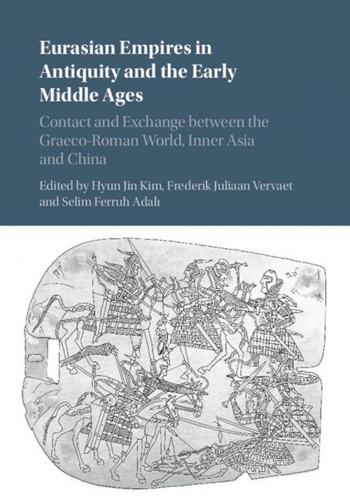 Cover of the book Eurasian Empires in Antiquity and the Early Middle Ages by , Cambridge University Press