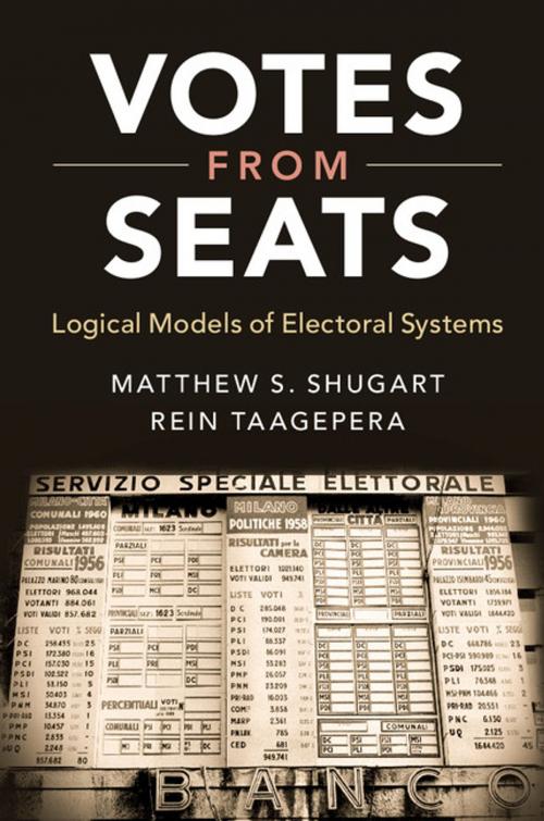 Cover of the book Votes from Seats by Matthew S. Shugart, Rein Taagepera, Cambridge University Press