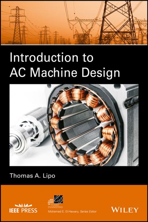 Cover of the book Introduction to AC Machine Design by Thomas A. Lipo, Wiley