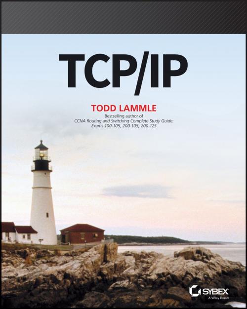 Cover of the book TCP / IP by Todd Lammle, Wiley