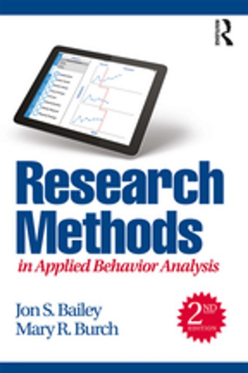 Cover of the book Research Methods in Applied Behavior Analysis by Jon S. Bailey, Mary R. Burch, Taylor and Francis