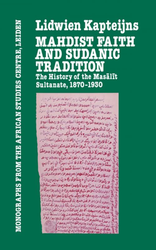 Cover of the book Mahdish Faith & Sudanic Traditio by Kapteijns, Taylor and Francis