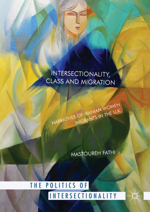 Cover of the book Intersectionality, Class and Migration by Mastoureh Fathi, Palgrave Macmillan US