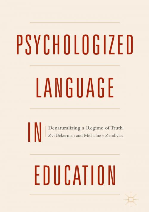 Cover of the book Psychologized Language in Education by Zvi Bekerman, Michalinos Zembylas, Palgrave Macmillan US