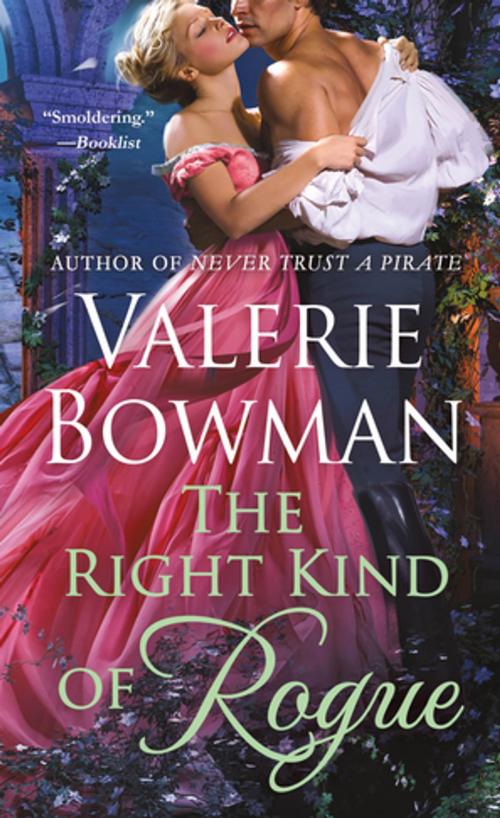 Cover of the book The Right Kind of Rogue by Valerie Bowman, St. Martin's Press