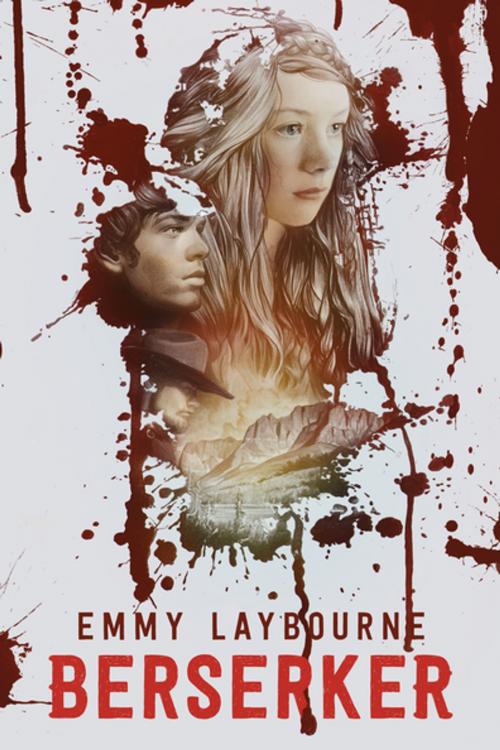 Cover of the book Berserker by Emmy Laybourne, Feiwel & Friends
