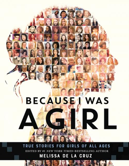Cover of the book Because I Was a Girl by Melissa de la Cruz, Henry Holt and Co. (BYR)
