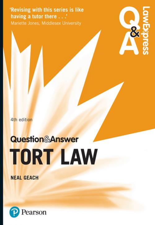 Cover of the book Law Express Question and Answer: Tort Law by Mr Neal Geach, Pearson Education Limited