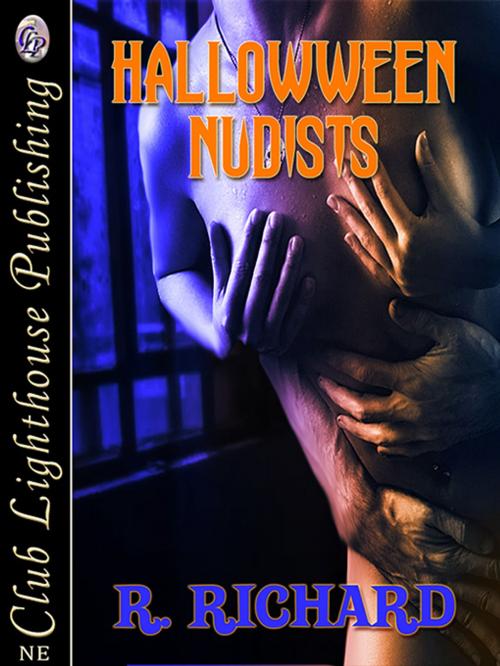 Cover of the book HALLOWEEN NUDISTS by R. Richard, Club Lighthouse Publishing