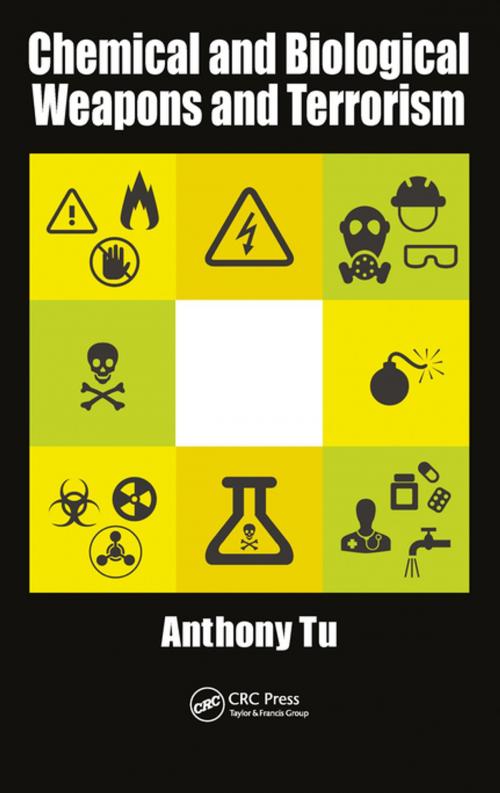 Cover of the book Chemical and Biological Weapons and Terrorism by Anthony Tu, Taylor and Francis