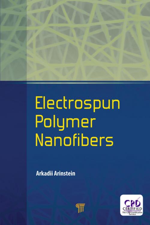 Cover of the book Electrospun Polymer Nanofibers by Arkadii Arinstein, Jenny Stanford Publishing