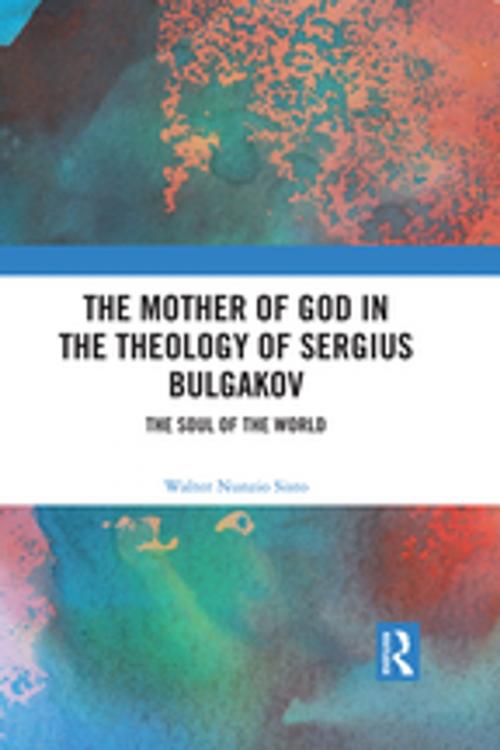 Cover of the book The Mother of God in the Theology of Sergius Bulgakov by Walter Nunzio Sisto, Taylor and Francis