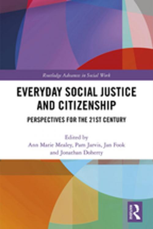 Cover of the book Everyday Social Justice and Citizenship by , Taylor and Francis