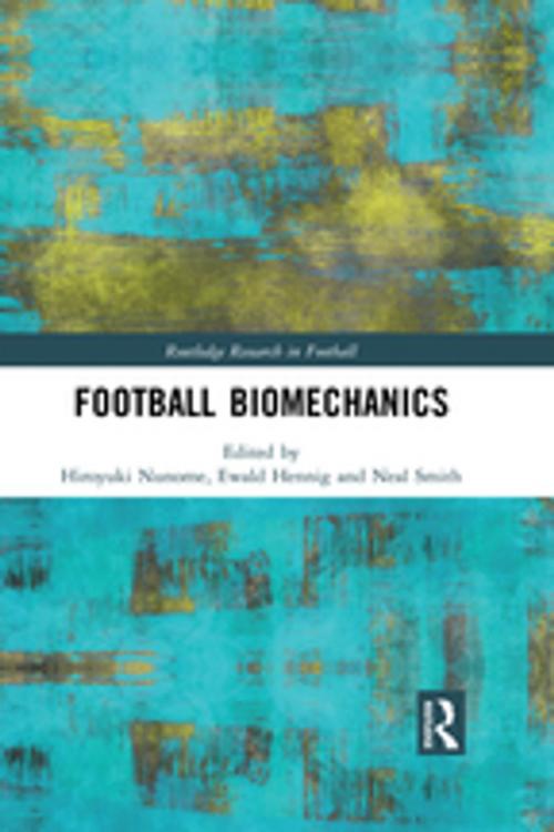 Cover of the book Football Biomechanics by , Taylor and Francis