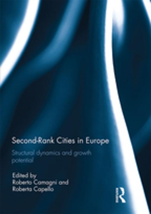 Cover of the book Second Rank Cities in Europe by , Taylor and Francis