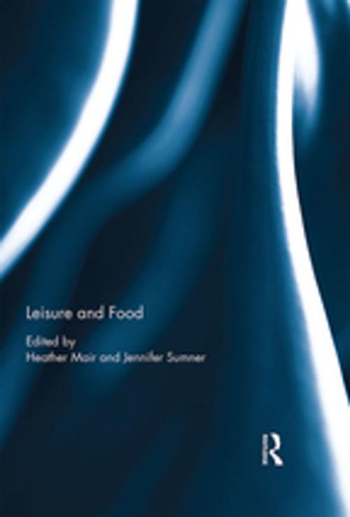 Cover of the book Leisure and Food by , Taylor and Francis