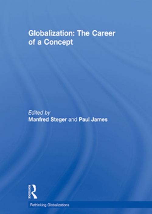 Cover of the book Globalization: The Career of a Concept by , Taylor and Francis