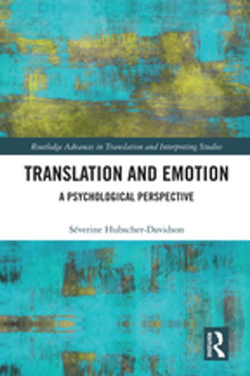 Cover of the book Translation and Emotion by Séverine Hubscher-Davidson, Taylor and Francis