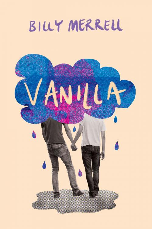 Cover of the book Vanilla by Billy Merrell, Scholastic Inc.