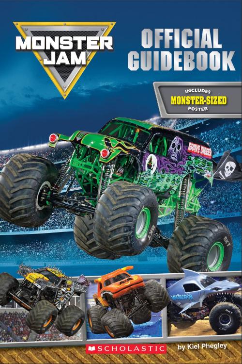 Cover of the book Monster Jam Official Guidebook by Kiel Phegley, Scholastic Inc.