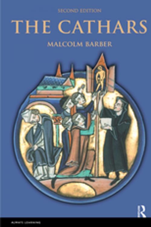 Cover of the book The Cathars by Malcolm Barber, Taylor and Francis