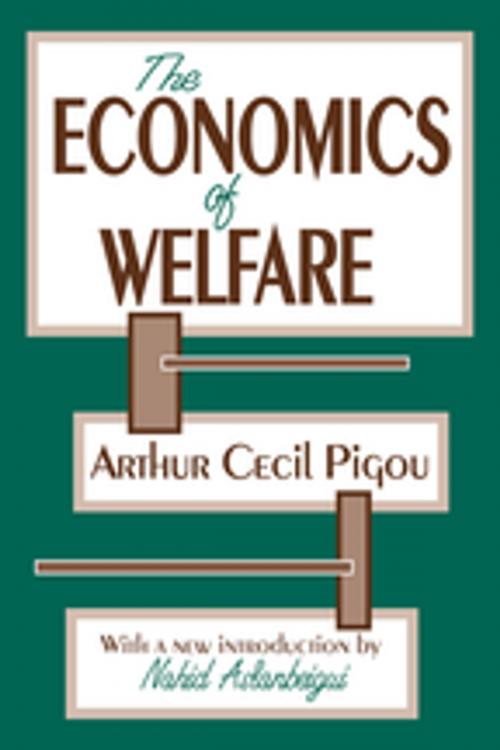 Cover of the book The Economics of Welfare by Arthur Pigou, Taylor and Francis