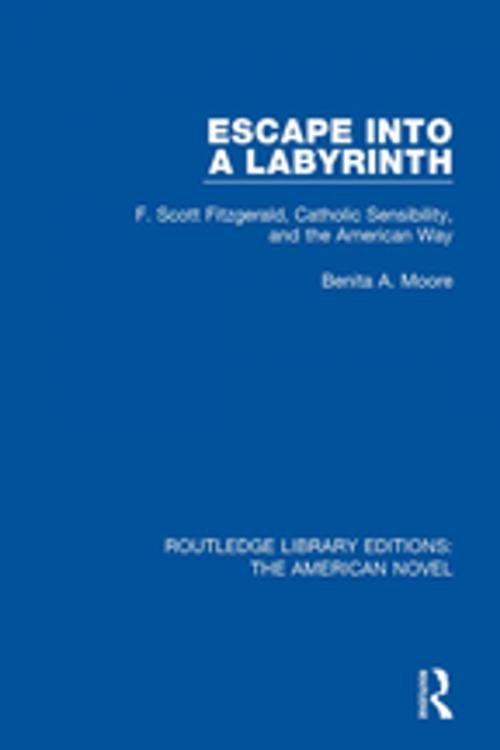 Cover of the book Escape into a Labyrinth by Benita A. Moore, Taylor and Francis