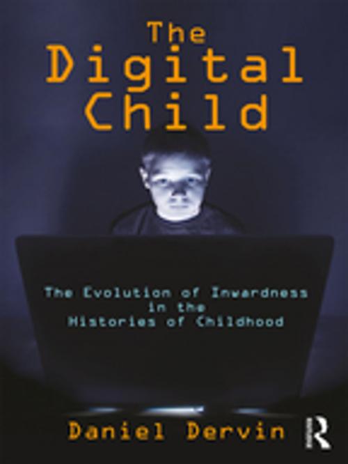 Cover of the book The Digital Child by Daniel Dervin, Taylor and Francis