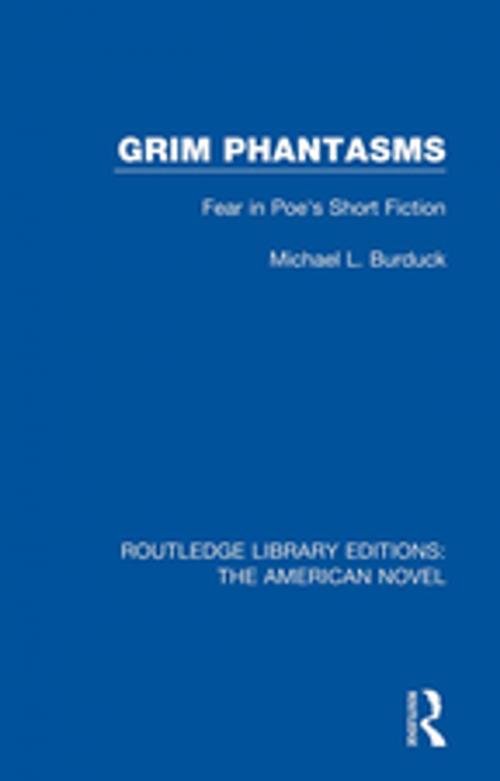 Cover of the book Grim Phantasms by Michael L. Burduck, Taylor and Francis