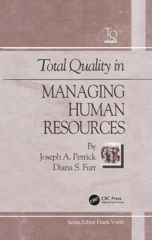 Cover of the book Total Quality in Managing Human Resources by Joe Petrick, Taylor and Francis