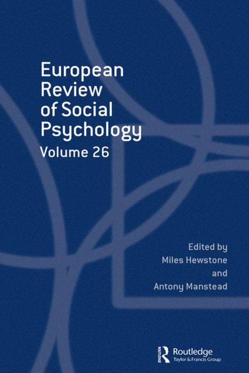 Cover of the book European Review of Social Psychology: Volume 26 by , Taylor and Francis