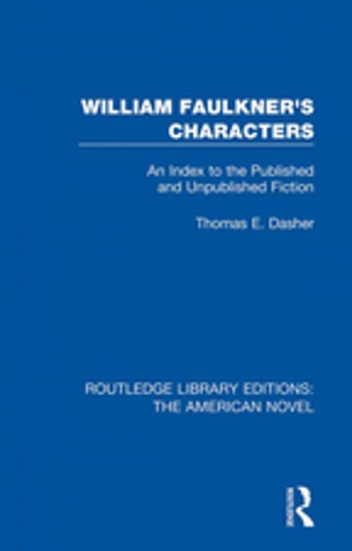 Cover of the book William Faulkner's Characters by Thomas E. Dasher, Taylor and Francis