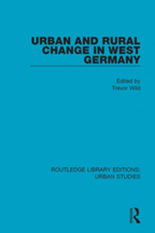 Cover of the book Urban and Rural Change in West Germany by , Taylor and Francis