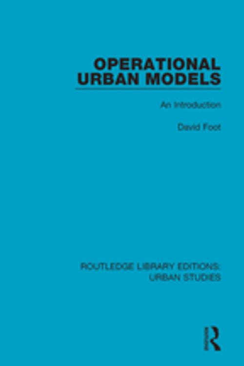 Cover of the book Operational Urban Models by David Foot, Taylor and Francis