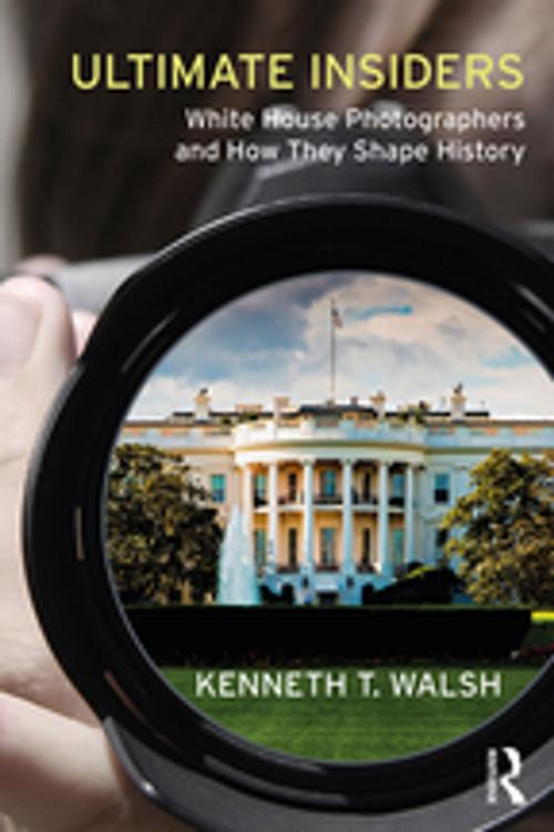 Cover of the book Ultimate Insiders by Kenneth T. Walsh, Taylor and Francis