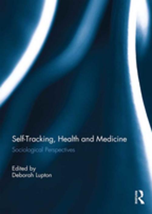 Cover of the book Self-Tracking, Health and Medicine by , Taylor and Francis
