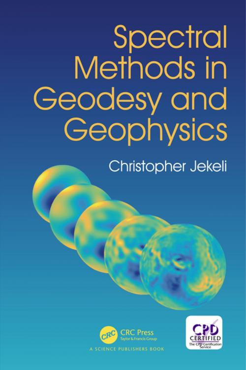Cover of the book Spectral Methods in Geodesy and Geophysics by Christopher Jekeli, CRC Press