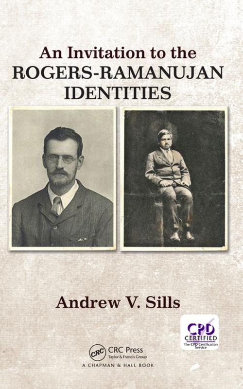 Cover of the book An Invitation to the Rogers-Ramanujan Identities by Andrew V. Sills, CRC Press