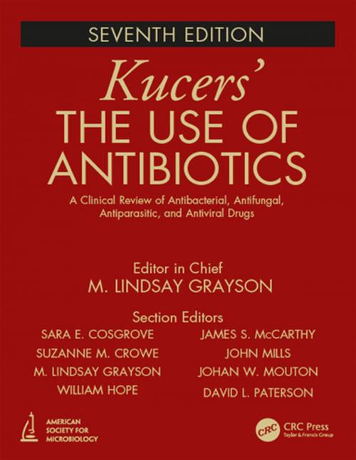 Cover of the book Kucers' The Use of Antibiotics by , CRC Press