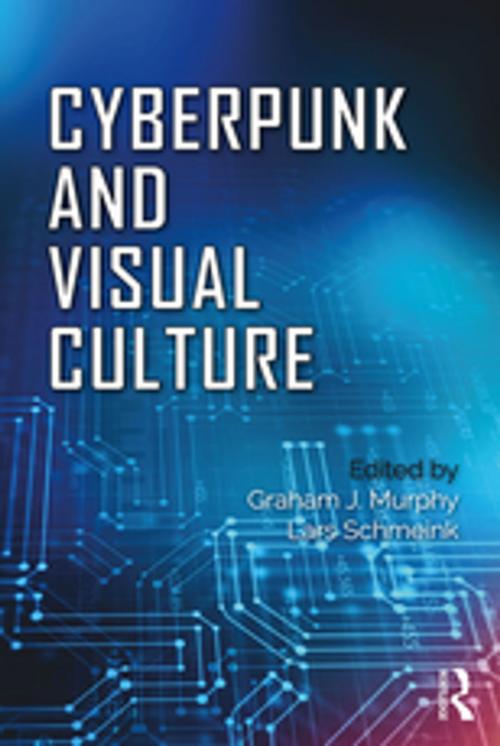 Cover of the book Cyberpunk and Visual Culture by , Taylor and Francis