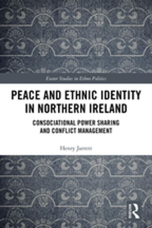 Cover of the book Peace and Ethnic Identity in Northern Ireland by Henry Jarrett, Taylor and Francis